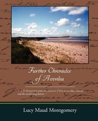 Produktbild: Further Chronicles of Avonlea