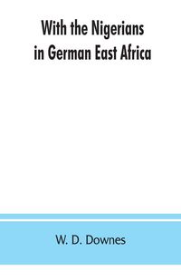 Produktbild: With the Nigerians in German East Africa