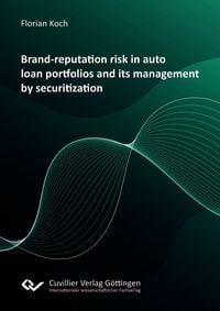 Produktbild: Brand-reputation risk in auto loan portfolios and its management by securitization