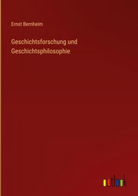 Produktbild: Geschichtsforschung und Geschichtsphilosophie