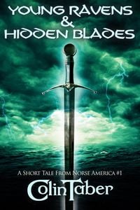 Produktbild: A Short Tale From Norse America: Young Ravens & Hidden Blades