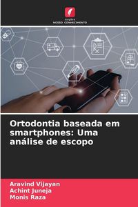 Produktbild: Ortodontia baseada em smartphones: Uma an&aacute;lise de escopo