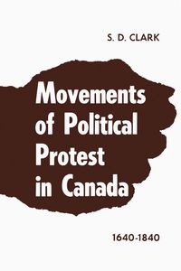 Produktbild: Movements of Political Protest in Canada 1640-1840