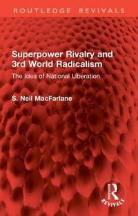 Produktbild: Superpower Rivalry and 3rd World Radicalism