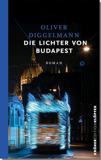 Bild vom Artikel Die Lichter von Budapest vom Autor Oliver Diggelmann