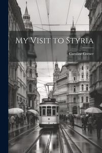 Produktbild: My Visit to Styria