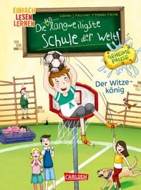 Produktbild: Die unlangweiligste Schule der Welt. Geheime Pause 2: Der Witze-K&ouml;nig