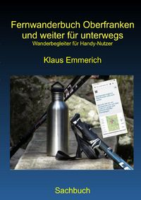 Produktbild: Fernwanderbuch Oberfranken und weiter f&uuml;r unterwegs