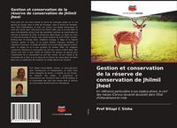 Produktbild: Gestion et conservation de la r&eacute;serve de conservation de Jhilmil Jheel