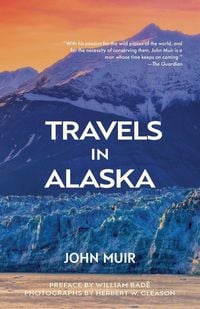 Produktbild: Travels in Alaska (Warbler Classics Annotated Edition)