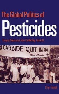 Produktbild: The Global Politics of Pesticides