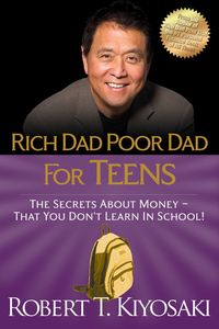 Bild vom Artikel Rich Dad Poor Dad for Teens vom Autor Robert Kiyosaki