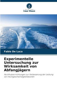 Produktbild: Experimentelle Untersuchung zur Wirksamkeit von Abfangj&auml;gern