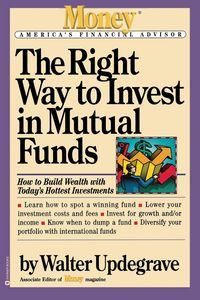 Produktbild: The Right Way to Invest in Mutual Funds