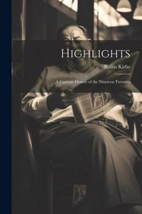 Produktbild: Highlights: a Cartoon History of the Nineteen Twenties