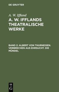 Produktbild: Albert von Thurneisen. Verbrechen aus Ehrsucht. Die M&uuml;ndel