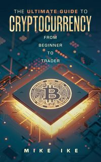Produktbild: The Ultimate Guide to Cryptocurrency