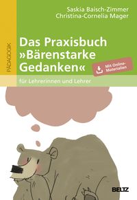 Produktbild: Das Praxisbuch &raquo;B&auml;renstarke Gedanken&laquo; f&uuml;r Lehrerinnen und Lehrer
