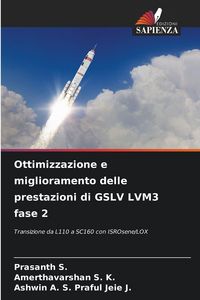 Produktbild: Ottimizzazione e miglioramento delle prestazioni di GSLV LVM3 fase 2