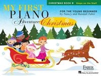 Produktbild: My First Piano Adventure: Christmas Book B Early Elementary Songbook with Steps on the Staff Beginner Holiday Piano Sheet Music for the Young Beginners Faber Piano Adventures Christmas Book