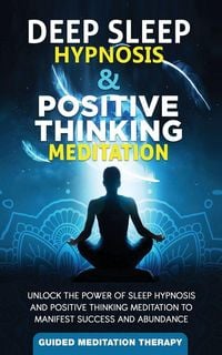 Produktbild: Deep Sleep Hypnosis & Positive Thinking Meditation