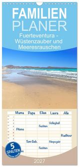 Produktbild: Familienplaner 2027 - Fuerteventura - W&uuml;stenzauber und Meeresrauschen mit 5 Spalten (Wandkalender, 21 x 45 cm) CALVENDO