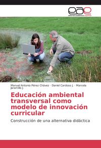 Produktbild: Educaci&oacute;n ambiental transversal como modelo de innovaci&oacute;n curricular