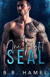 Produktbild: One Night SEAL (SEAL Team Hotties, #2)