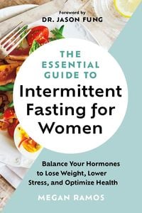 Produktbild: The Essential Guide to Intermittent Fasting for Women