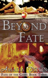 Produktbild: Beyond Fate (Fate of the Gods, #3)