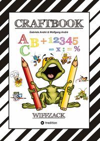 Bild vom Artikel Craftbook - Basteln - Geschichten Scribbeln - Lernen - Malen - Spielen - Tricks & Tipps vom Autor Gabriele André