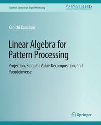 Produktbild: Linear Algebra for Pattern Processing