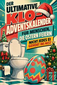 Produktbild: Der ultimative Klo-Adventskalender f&uuml;r Menschen, die Ostern feiern