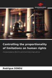 Produktbild: Controlling the proportionality of limitations on human rights