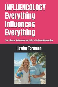 Produktbild: INFLUENCOLOGY Everything Influences Everything