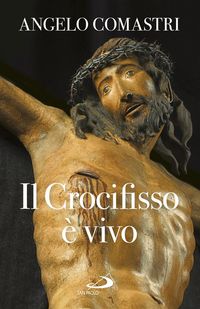 Produktbild: Il crocifisso &egrave; vivo
