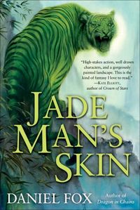 Bild vom Artikel Jade Man's Skin vom Autor Daniel Fox