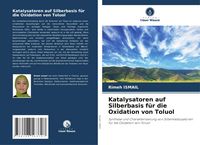 Produktbild: Katalysatoren auf Silberbasis f&uuml;r die Oxidation von Toluol