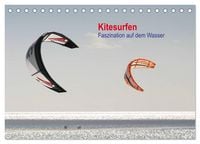 Produktbild: Kitesurfen &ndash; Faszination auf dem Wasser (Tischkalender 2027 DIN A5 quer), CALVENDO Monatskalender