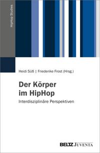 Produktbild: Der K&ouml;rper im HipHop