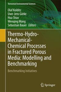 Produktbild: Thermo-Hydro-Mechanical-Chemical Processes in Fractured Porous Media: Modelling and Benchmarking