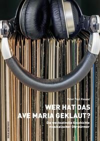 Produktbild: Wer hat das Ave Maria geklaut?