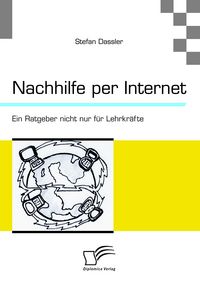 Produktbild: Nachhilfe per Internet: Ein Ratgeber nicht nur f&uuml;r Lehrkr&auml;fte