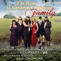 Produktbild: The Duck Commander Family Calendar: How Faith, Family, and Ducks Built a Dynasty