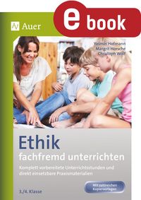 Produktbild: Ethik fachfremd unterrichten 3. + 4. Klasse