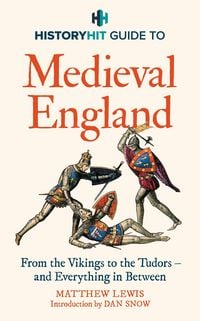 Produktbild: HISTORY HIT Guide to Medieval England