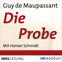 Bild vom Artikel Die Probe vom Autor Guy de Maupassant