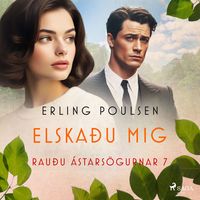 Produktbild: Elska&eth;u mig (Rau&eth;u &aacute;stars&ouml;gurnar 7)
