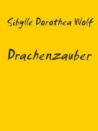 Produktbild: Drachenzauber