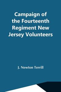 Produktbild: Campaign Of The Fourteenth Regiment New Jersey Volunteers